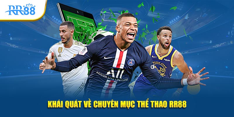 Khái quát về chuyên mục thể thao KUBET